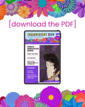 colorful flower border around pink text stating [download the pdf] and an image of an electronic e-reader device displaying the Inkandescent Kids promotional issue.