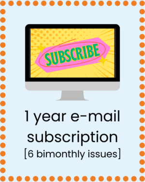 Subscribe: Get 6 issues/year of Inkandescent Kids magazine